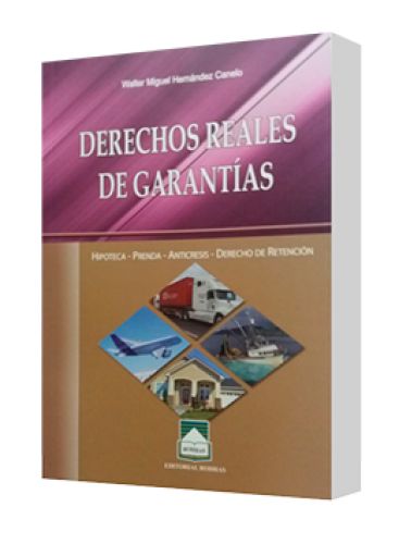 DERECHOS REALES DE GARANTÍAS..
